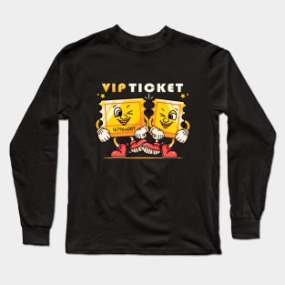 VIP Ticket, cartoon mascot character truncated tickets Long Sleeve T-Shirt